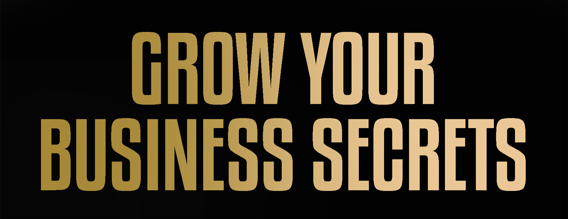 Grow Your Business Secrets